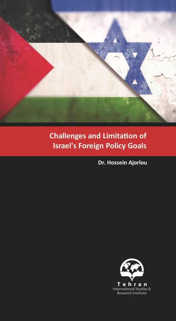 Challenges and Limitation Of Israel's Foreign Policy Goals