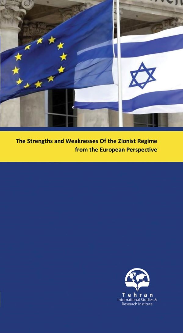 The Strengths and Weaknesses Of the Zionist Regime