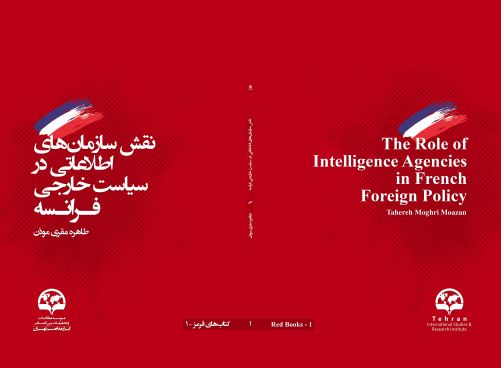 The Role of Intelligence Agencies in French Foreign Policy